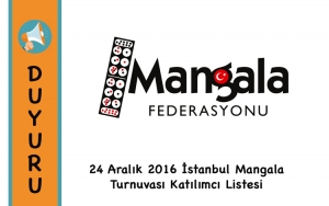 24 Aralık 2016 İstanbul Açık Mangala Turnuvası Katılımcı Listesi