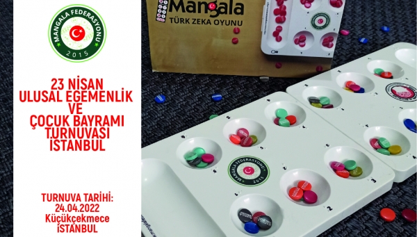 23 Nisan Ulusal Egemenlik ve Çocuk Bayramı Turnuvası (İstanbul - 24.04.2022)